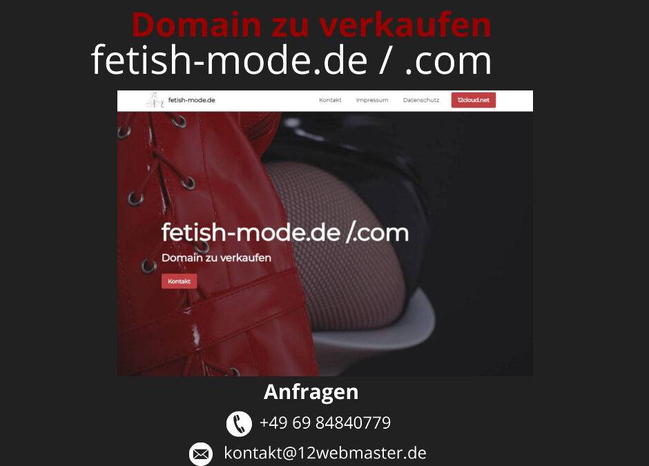 fetish-mode.de & fetish-mode.com Domain zu verkaufen