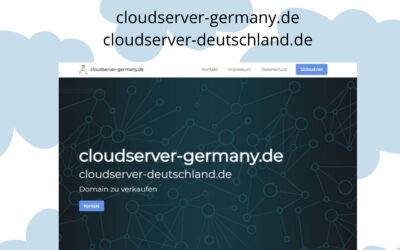 cloudserver-germany.de & cloudserver-deutschland.de zu verkaufen !